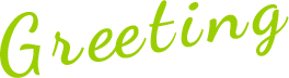 Greeting